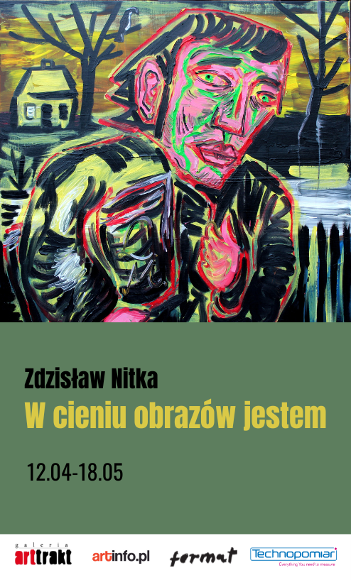 Zdzisław Nitka wystawa Arttrakt